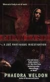 Front cover for the book Phantasm by Phaedra Weldon