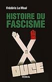 Histoire du fascisme (French Edition) by