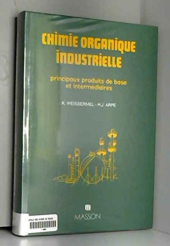 Chimie organique industrielle : principaux produits de base et intermediaires