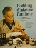 Building miniature furniture: A treasury of classic American styles