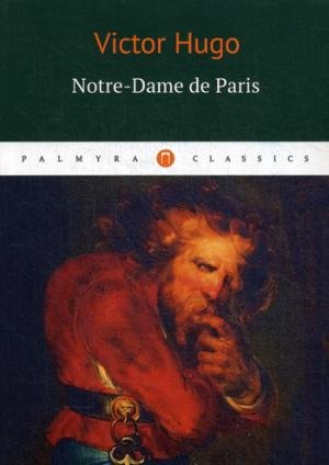 Notre - Dame de Paris: roman (na frants.iaz.)