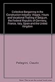 Image de Collective Bargaining in the Construction Industry: Wages, Hours and Vocational Training in Belgium, the Federal Republic of Germany, France, Italy, S