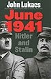 June 1941: Hitler and Stalin