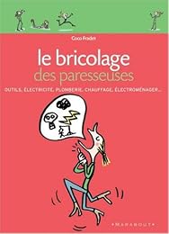 Le  bricolage des paresseuses