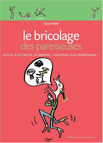 Le  bricolage des paresseuses