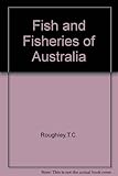 Front cover for the book Fish and fisheries of Australia by T. C. Roughley