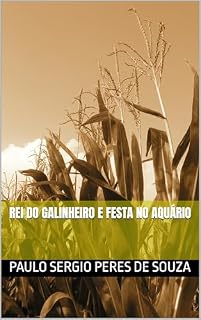 Livro REI DO GALINHEIRO E FESTA NO AQUÁRIO