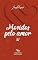 Livro Movidos Pelo Amor (Série Amor)
