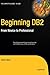 Beginning DB2: From Novice to Professional (Expert's Voice)