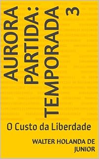 Livro Aurora Partida: Temporada 3: O Custo da Liberdade