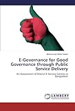 Image de E-Governance for Good Governance through Public Service Delivery: An Assessment of District E-Service Centres in Bangladesh