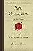 Apu Ollantay: An Inca Drama (Forgotten Books) by Unknown Henry Author
