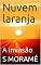 Livro Nuvem laranja: A invasão