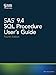 SAS 9.4 SQL Procedure User's Guide, Fourth Edition by SAS Institute