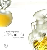 Générations Nina Ricci : Flacons et miniatures, guide et valeur by 