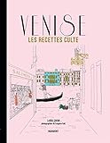 Venise : Les recettes culte by 