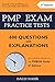 PMP Exam Practice Tests - 600 Questions with Explanations: with complete reference to the PMBOK Guide 6th Edition