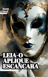 Livro Mentir é Poder? – Manipulação Mental : Manual Psicológico, com ferramentas e técnicas avançadas para identificar, controlar e explorar o engano (Steel Mind Books – Ferramentas para a Mente)