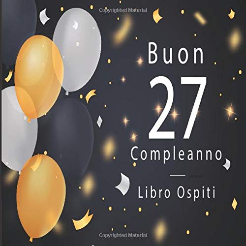 Libro Ospiti Per Buon Compleanno 27 Anni 27 Regalo Di Compleanno Per Taccuino Uomo Lined Journal 1993 27 Compleanno Regalo Per Uomini Che Cognato Zio Che Compie 2 Italian Edition Arts Graf Amazon Com Books