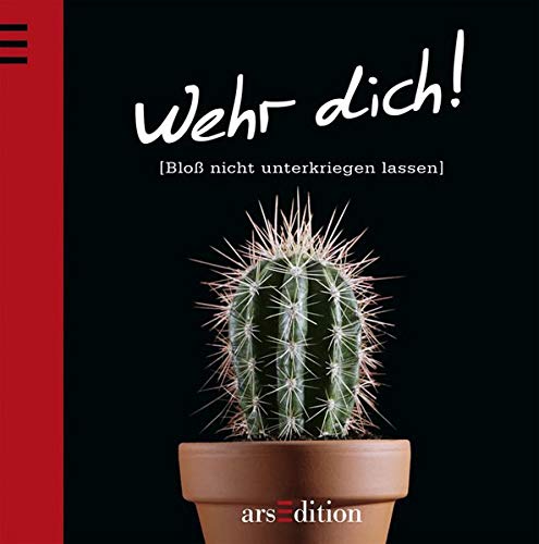 Wehr Dich Bloss Nicht Unterkriegen Lassen Deutsch - 