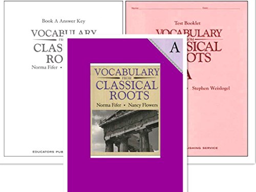 Vocabulary from Classical Roots A SET (Grade 7) -- Student Book, Test Booklet and Answer Key