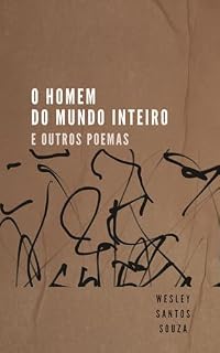 Livro O Homem do Mundo Inteiro.: e outros poemas