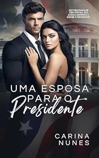 Livro Uma Esposa Para o Presidente (Damas Perfeitas)