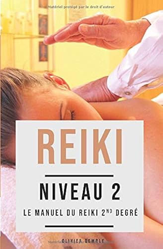 Download Reiki niveau 2 : le Manuel du Reiki 2nd degré PDF