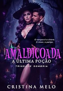 Livro Amaldiçoada A última poção: Trindade Sombria