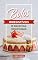 Livro Bolos Irresistíveis: 15 Receitas Deliciosas