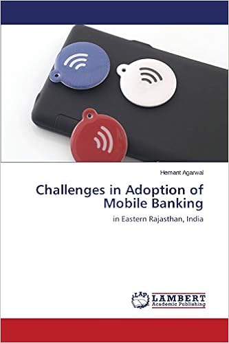Challenges In Adoption Of Mobile Banking In Eastern Rajasthan India Agarwal Hemant 9783659528811 Amazon Com Books