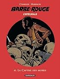 L'Intégrale Barbe Rouge, Tome 6 : La captive des mores by