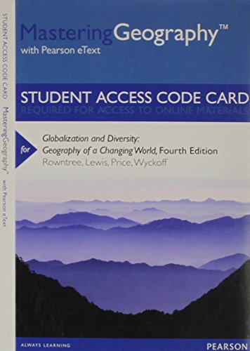 MasteringGeography with Pearson eText -- Standalone Access Card -- for Globalization and Diversity: