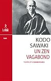 Kado Sawaki, un zen vagabond by
