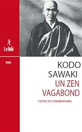 Kodo Sawaki, un zen vagabond