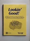 Lookin' Good : The Elements of Document Design for Beginners, Yoder, Sharon and Smith, Irene, 1564840816