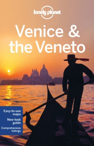 Lonely Planet Venice & The Veneto (City Travel Guide) [Paperback] [2012] (Author) Alison Bing, Robert Landon