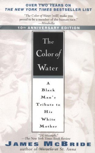 The Color of Water: A Black Man’s Tribute to His White Mother (10th Anniverary Edition), Books Central