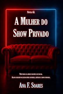 Livro A Mulher Do Show Privado