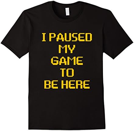 Mens I Paused My Game Funny Gaming Geek T-Shirt Large Black