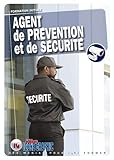 Agent de Prévention et de Sécurité A.P.S. : Formation initiale by 