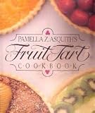 Pamella Z. Asquith's Fruit Tart Cookbook by 