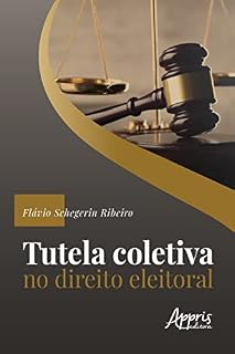 Livro Tutela Coletiva no Direito Eleitoral