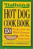 Nathan's Famous Hot Dog Cookbook