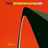 Disco de REO Speedwagon: «REO Speedwagon: Live Plus» (Anverso) Disco de REO Speedwagon: «REO Speedwagon: Live Plus» (Anverso)