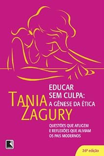 Livro Educar sem Culpa - A Gênese da Ética