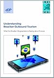 Image de Understanding Brazilian Outbound Tourism: What The Brazilian Blogosphere Is Saying About Europe