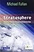 Stratosphere: Integrating Technology, Pedagogy, and Change Knowledge
