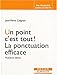 un point c'est tout ! la ponctuation efficace (3ed) (METIER JOURNALISTE) by 