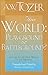 This World: Playground or Battleground? by A. W. Tozer